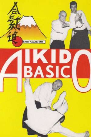 Aikido Basico de Sato Nagashima