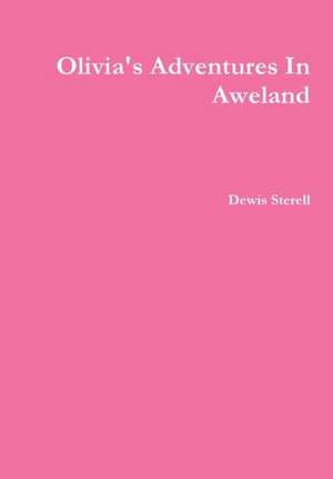 Olivia's Adventures In Aweland de Jamie Whitmer