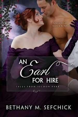 An Earl for Hire de Bethany Sefchick