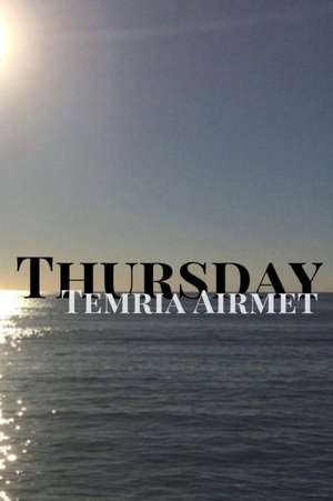 THURSDAY de Temria Airmet