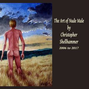 The Art of Nude Male by Christopher Shellhammer de Christopher Shellhammer