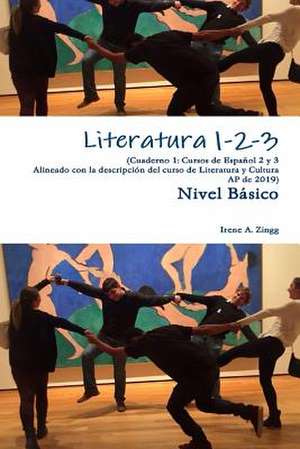 Literatura 1-2-3 Cuaderno 1 de Irene A. Zingg