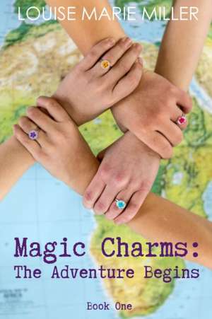 Magic Charms de Louise Miller