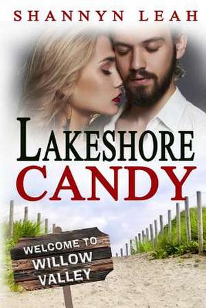 Lakeshore Candy de Shannyn Leah