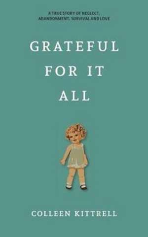 Kittrell, C: Grateful For It All