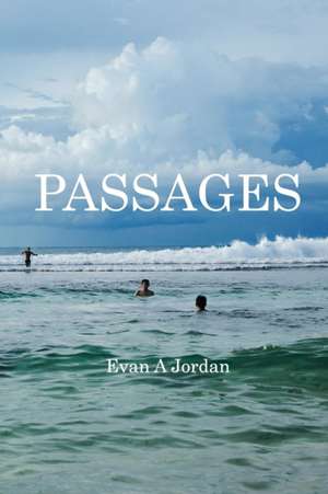 Passages de Jordan, Evan a.