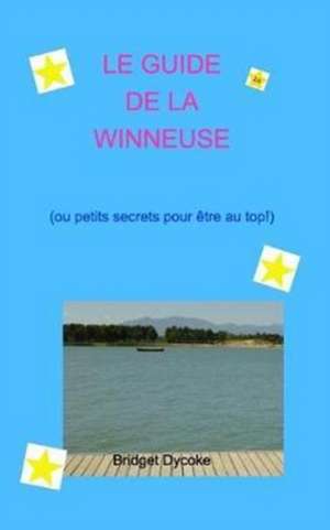 Le Guide de la Winneuse de Dycoke, Bridget