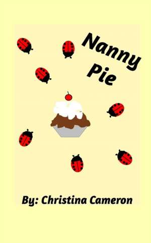 Nanny Pie de Christina Cameron