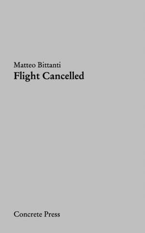 Flight Cancelled de Matteo Bittanti