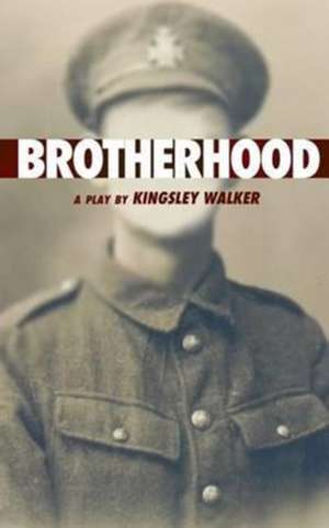 Brotherhood de Kingsley Walker