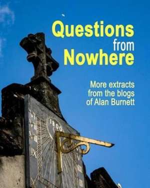 Questions from Nowhere de Alan Burnett