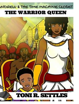 Andrew & The Time Machine Closet de Toni R Settles