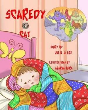 Scaredy-Cat de Aparna Bera