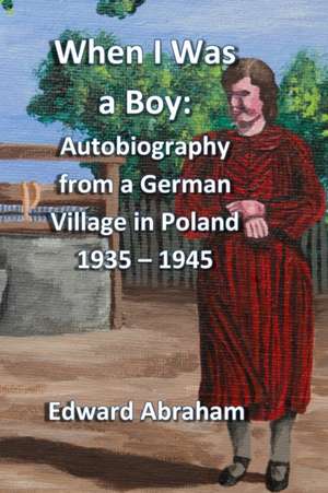 When I Was a Boy de Edward Abraham