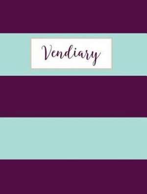 Stinson, L: Vendiary