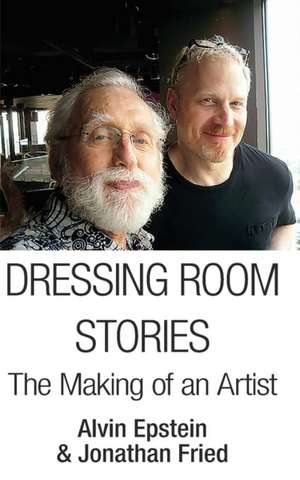 Dressing Room Stories de Jonathan Fried