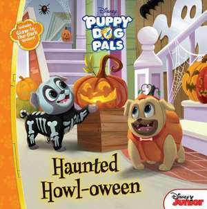 Puppy Dog Pals Haunted Howl-oween: With Glow-in-the-Dark Stickers! de Disney Book Group