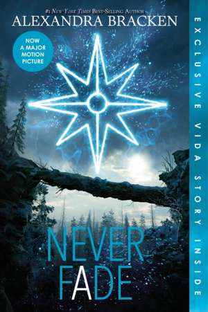 Never Fade (Bonus Content) de Alexandra Bracken