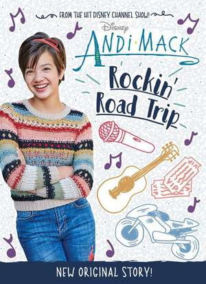 Andi Mack: Rockin' Road Trip de Disney Book Group