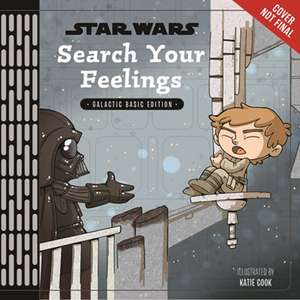 Star Wars: Search Your Feelings de Katie Cook