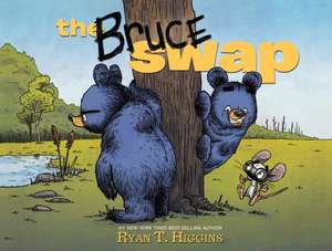 The Bruce Swap de Ryan T. Higgins