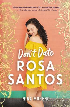 Don't Date Rosa Santos de Nina Moreno