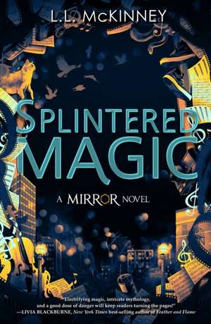 Splintered Magic de L.L. McKinney