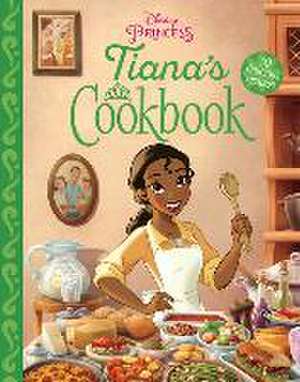 Disney: Tiana's Cookbook