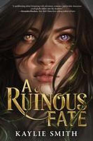 A Ruinous Fate de Kaylie Smith