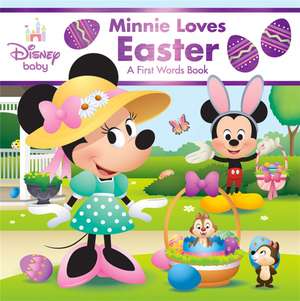 Disney Baby: Minnie Loves Easter de Disney Book Group