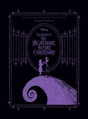 Tim Burton's the Nightmare Before Christmas de Megan Shepherd