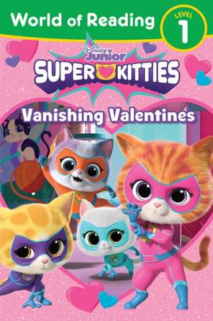 World of Reading: Super Kitties: Vanishing Valentines de Annie Auerbach