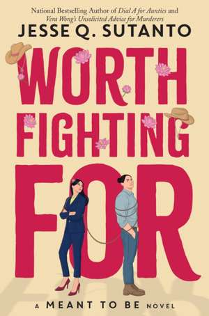 Worth Fighting For de Jesse Q. Sutanto