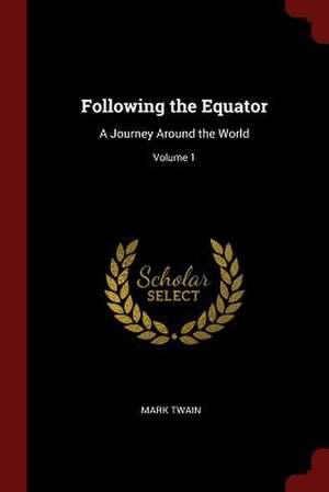 Following the Equator de Mark Twain