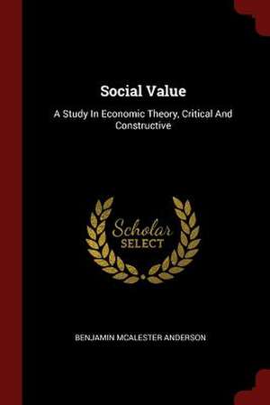 Social Value de Anderson, Benjamin Macalester, Jr.