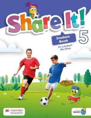 Choy, M: Share It! Level 5 Student Book with Sharebook and N