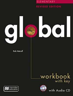 Global Elementary Revised Edition Workbook with key + CD pack
