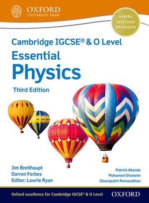 Cambridge IGCSE® & O Level Essential Physics: Student Book Third Edition de Jim Breithaupt