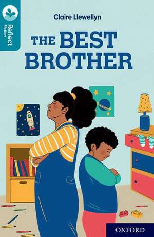 Oxford Reading Tree TreeTops Reflect: Oxford Reading Level 9: The Best Brother de Nikki Gamble