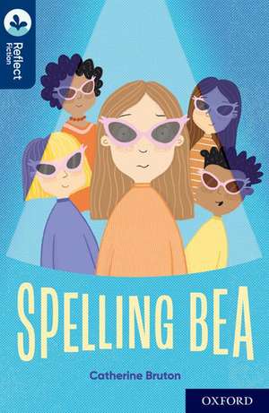 Oxford Reading Tree TreeTops Reflect: Oxford Reading Level 14: Spelling Bea de Nikki Gamble