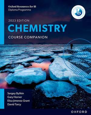 Oxford Resources for IB DP Chemistry: Course Book de Sergey Bylikin