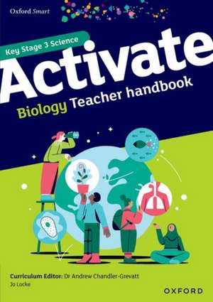 Oxford Smart Activate Biology Teacher Handbook de Jo Locke