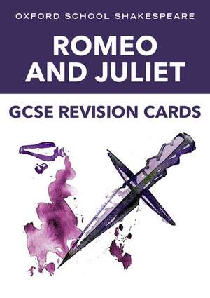 Oxford School Shakespeare GCSE Romeo & Juliet Revision Cards de Helen Backhouse