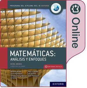 Matemáticas IB: Análisis y Enfoques, Nivel Medio, Libro Digital Ampliado de Natasha Awada