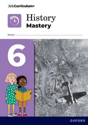 History Mastery: History Mastery Pupil Workbook 6 Pack of 30