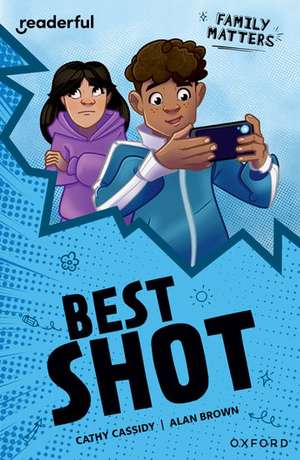 Readerful Independent Library: Oxford Reading Level 16: Family Matters Â· Best Shot de Cathy Cassidy