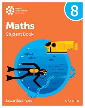 Oxford International Maths: Student Book 8 (Lower Secondary) de Ian Bettison