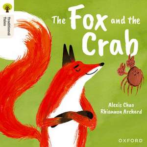 Oxford Reading Tree Traditional Tales: Level 9: The Fox and the Crab de Rhiannon Archard