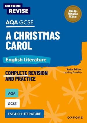 Oxford Revise: AQA GCSE English Literature: A Christmas Carol de Su Fielder