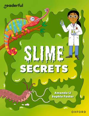 Readerful Independent Library: Level 14: Slime Secrets de Sophie Foster